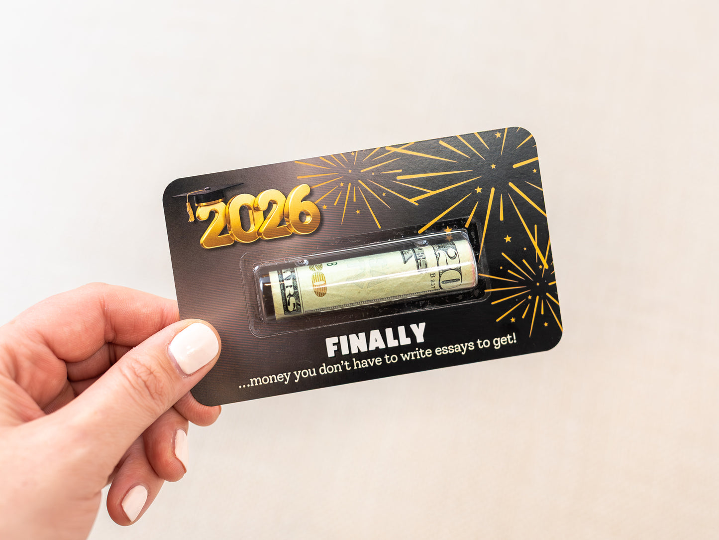 Finally, Money You Don't Have To Write Essays To Get - 2026 Graduation