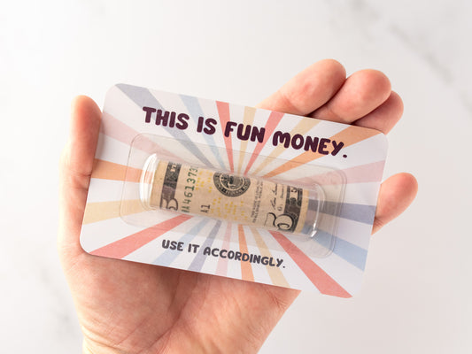 Fun Money - Use It Accordingly