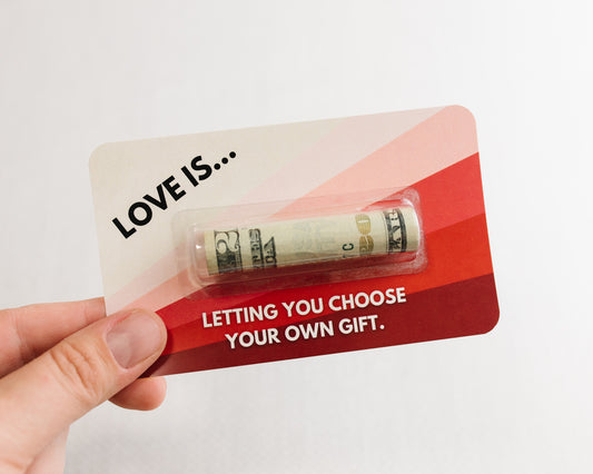 Love Is Letting You Choose Your Own Gift