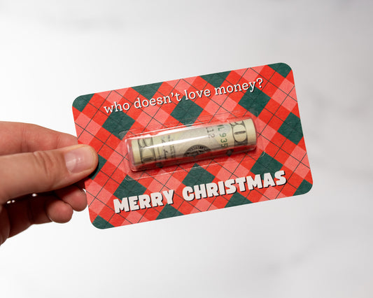 Who Doesn't Love Money? Christmas Plaid *LIMITED EDITION*